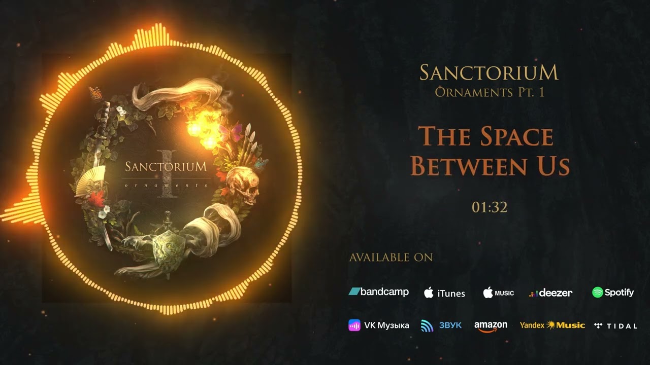 Sanctorium - The Space Between Us