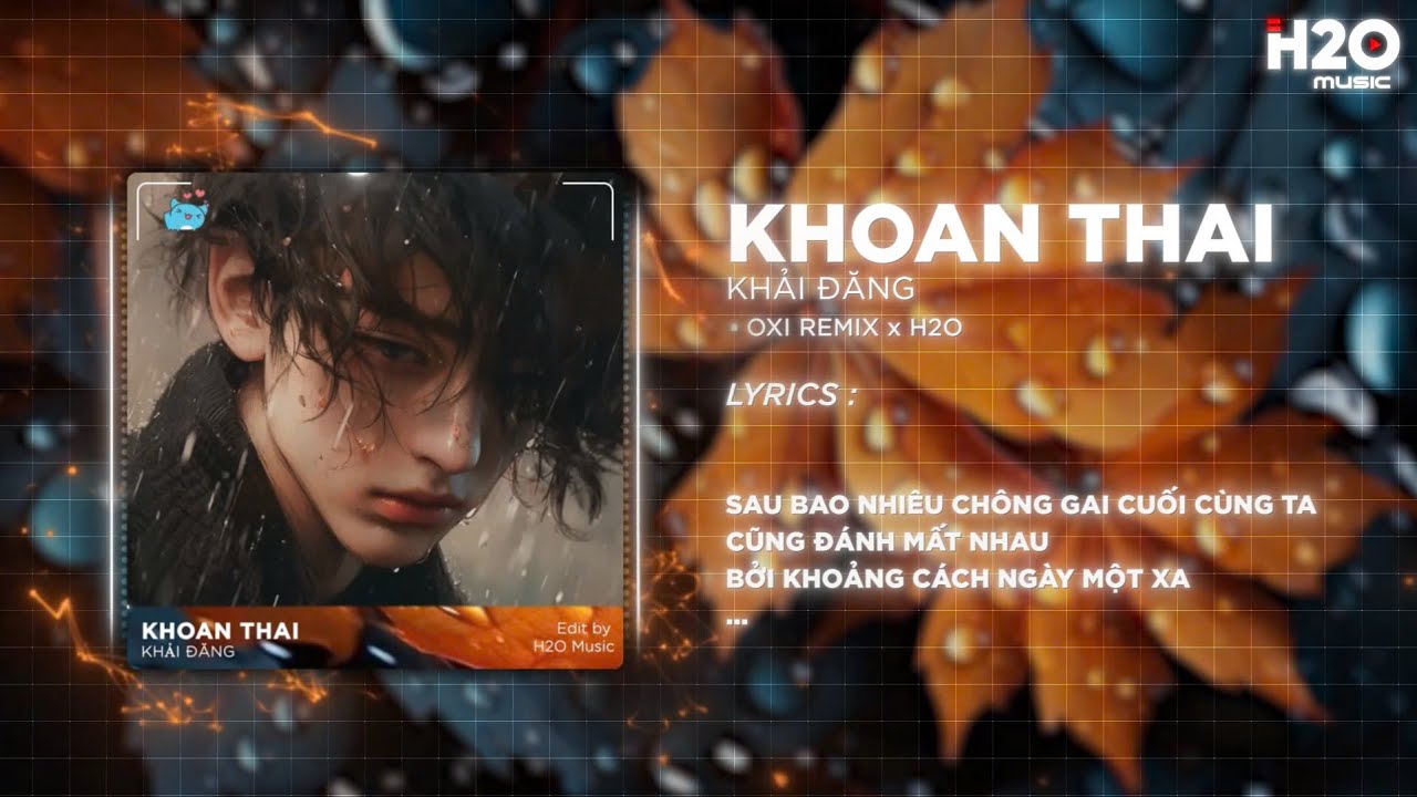 Khoan Thai (OXI Remix) - Khải Đăng | Nơi Nào Cho Con Tim Nguôi Ngoai Bao Chông Gai Ngang Trái Remix