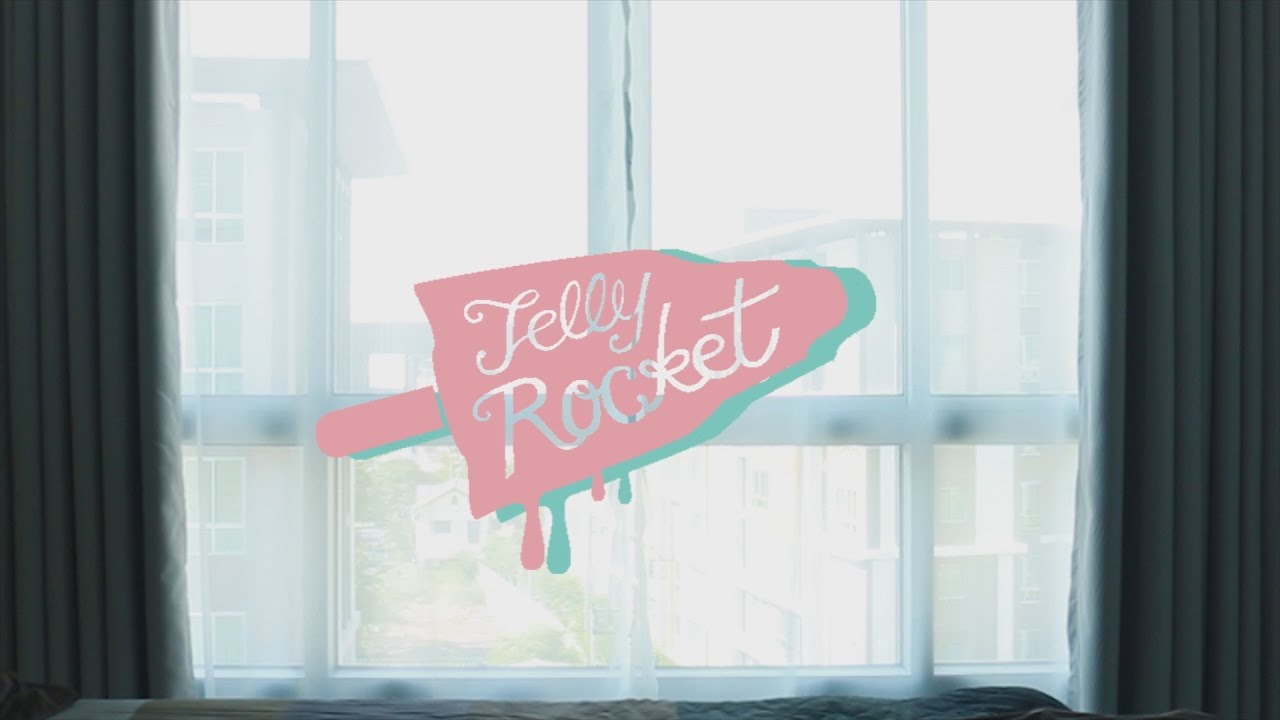 Jelly Rocket - ย้อนเวลา [Unofficial MV]