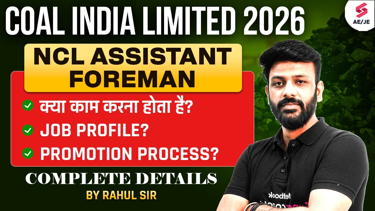 NCL Assistant Foreman Vacancy | NCL Assistant Foreman Job Profile & Promotion Process | Rahul Sir