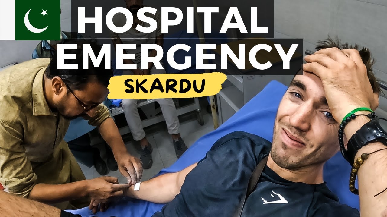 FOREIGNER IN PAKISTAN HOSPITAL - Skardu 🇵🇰