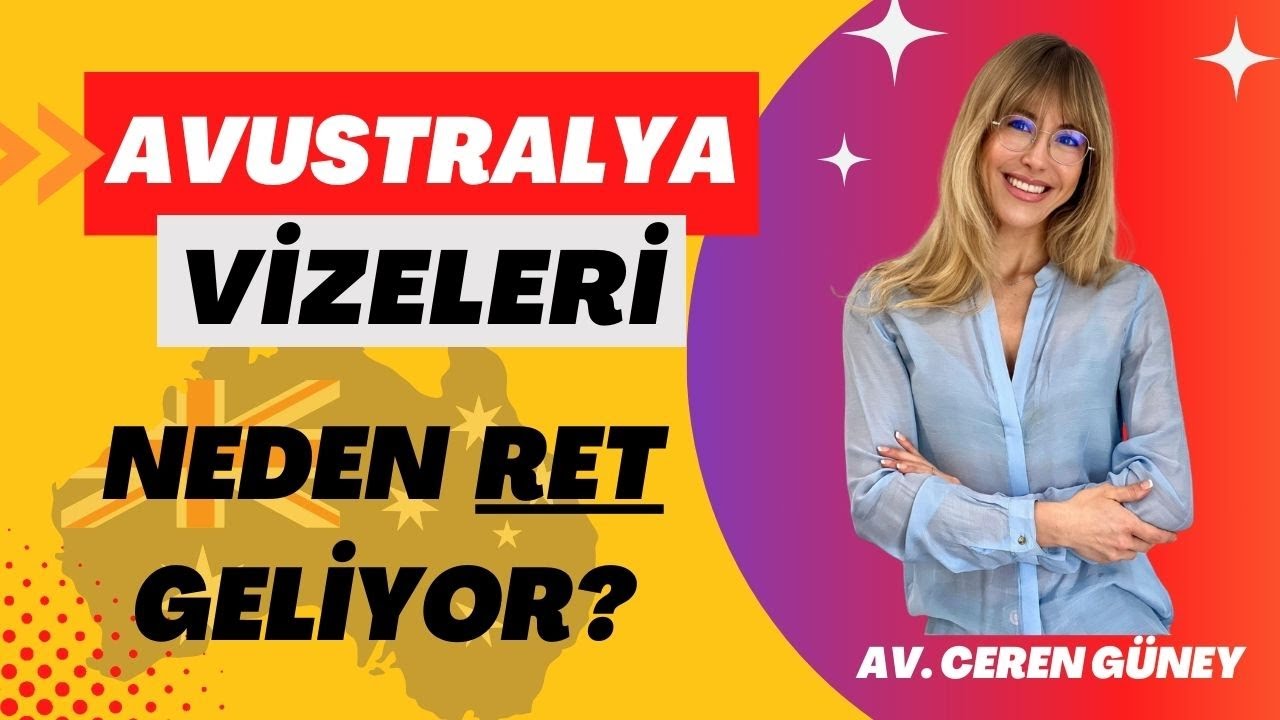 Avustralya vizeleri neden ret geliyor? (Avustralya)