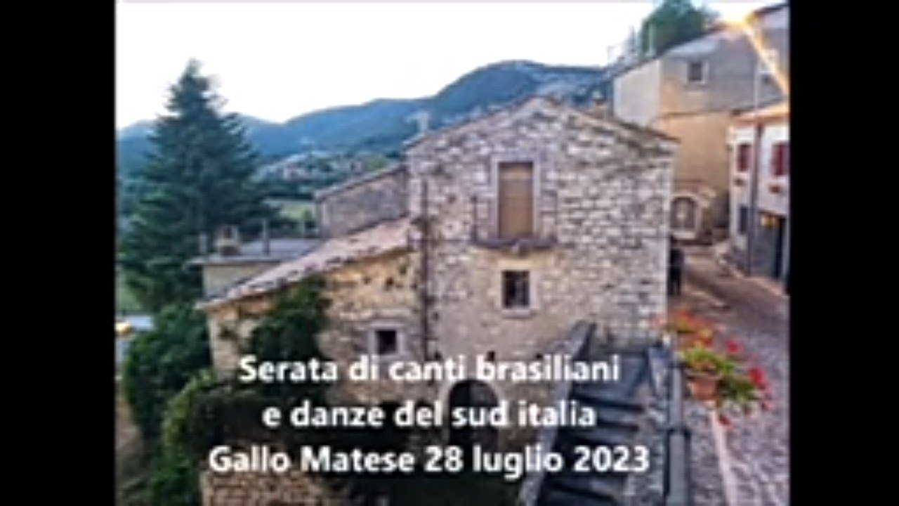 SERATA di canti brasiliani e danze del sud Italia a Gallo Matese 28 luglio 2023