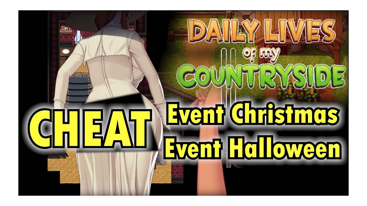 Daily Lives of My Countryside v0.3.1.1 P3 Event christmas, Cheat, Halloween
