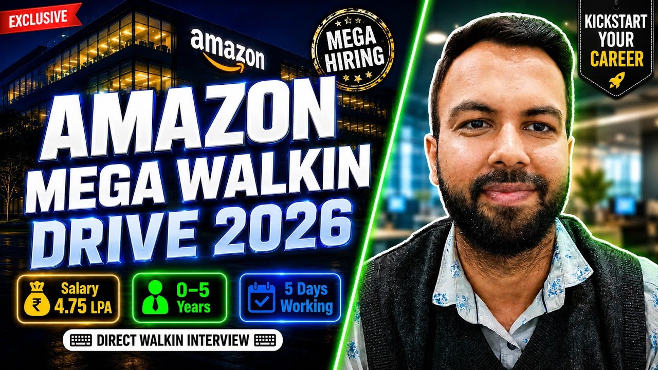 Amazon Mega Walk-in Drive 2026 | Latest Amazon Hiring | Salary 4.75 LPA | Eligibility | Apply Now