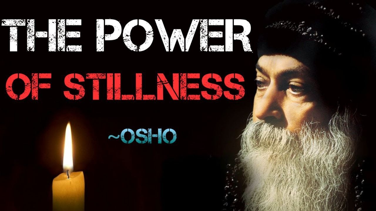 The Power of Stillness | Finding Strength in Presence | Osho Inspired Motivation