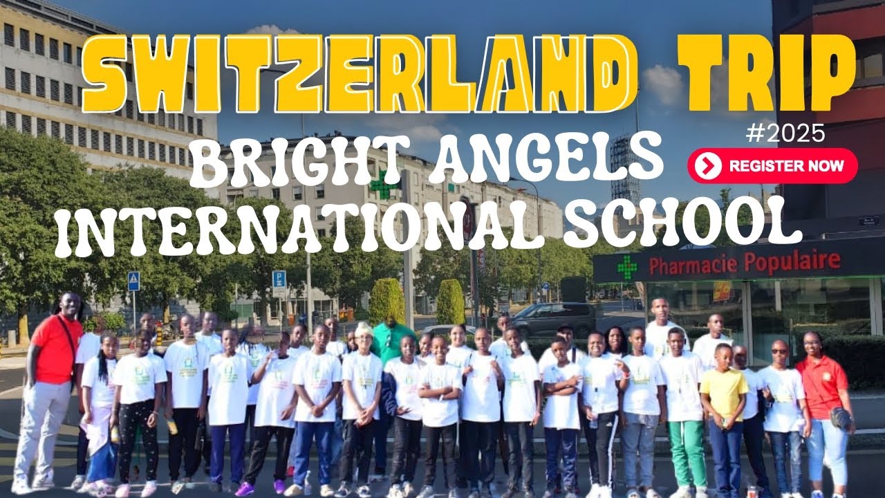 From Rwanda to Switzerland - A Life-Changing Trip: Bright Angels Learners Explore Switzerland!