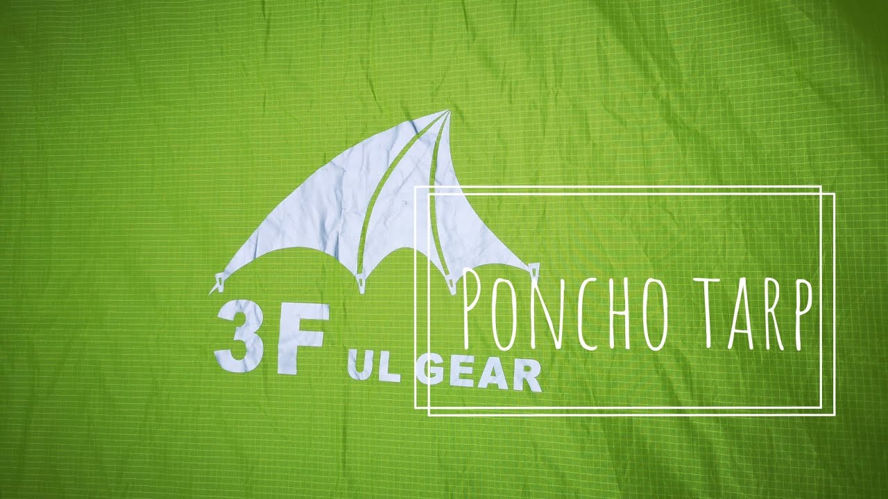 3f ul gear rain Poncho Tarp