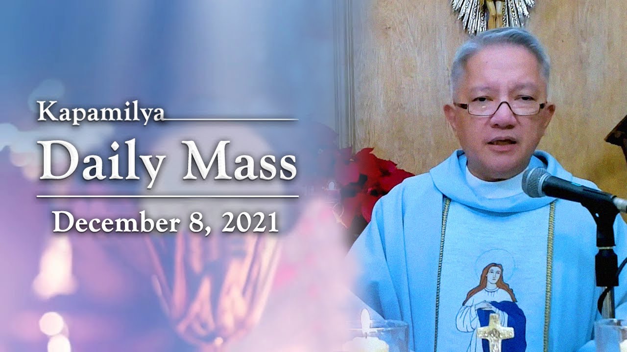 Feast of the Immaculate Conception | December 8, 2021 | Kapamilya Daily Mass