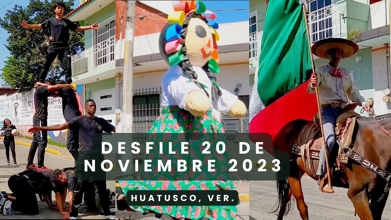 Desfile 20 de Noviembre 2023 | Huatusco Veracruz | #revolucionmexicana  #desfile