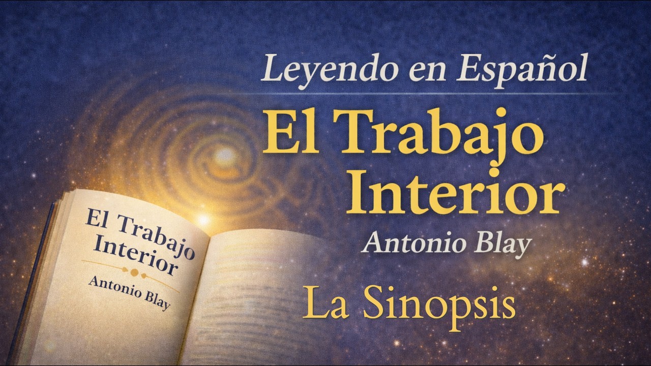 Leyendo la Sinopsis del Trabajo Interior
