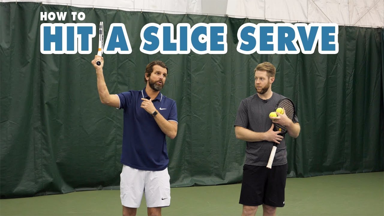HOW TO Hit A Slice Serve - Tennis Lesson
