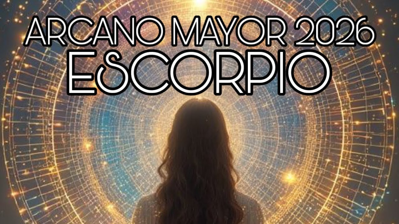 ESCORPIO ♏️ ARCANO MAYOR 2026…”LIBERACIÓN”…♏️