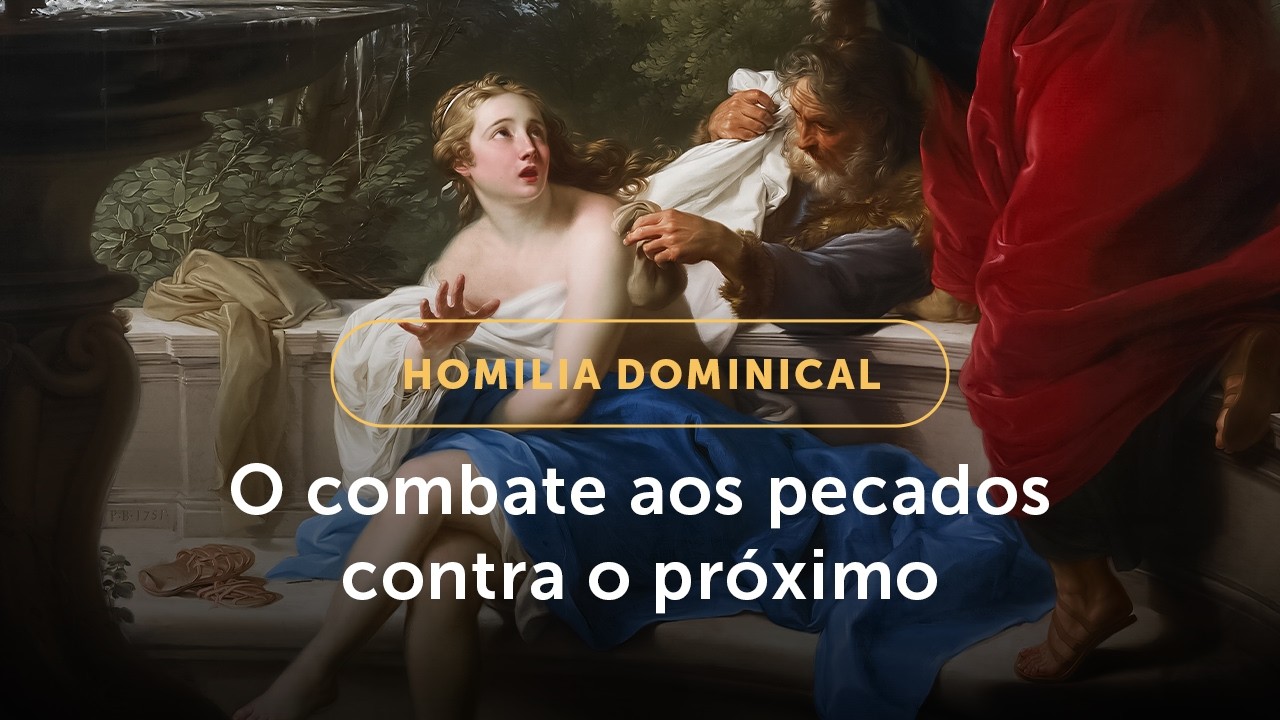 Homilia Dominical | O combate aos pecados contra a benevolência (6º Dom. Tempo Comum (A) - 15/02/26)
