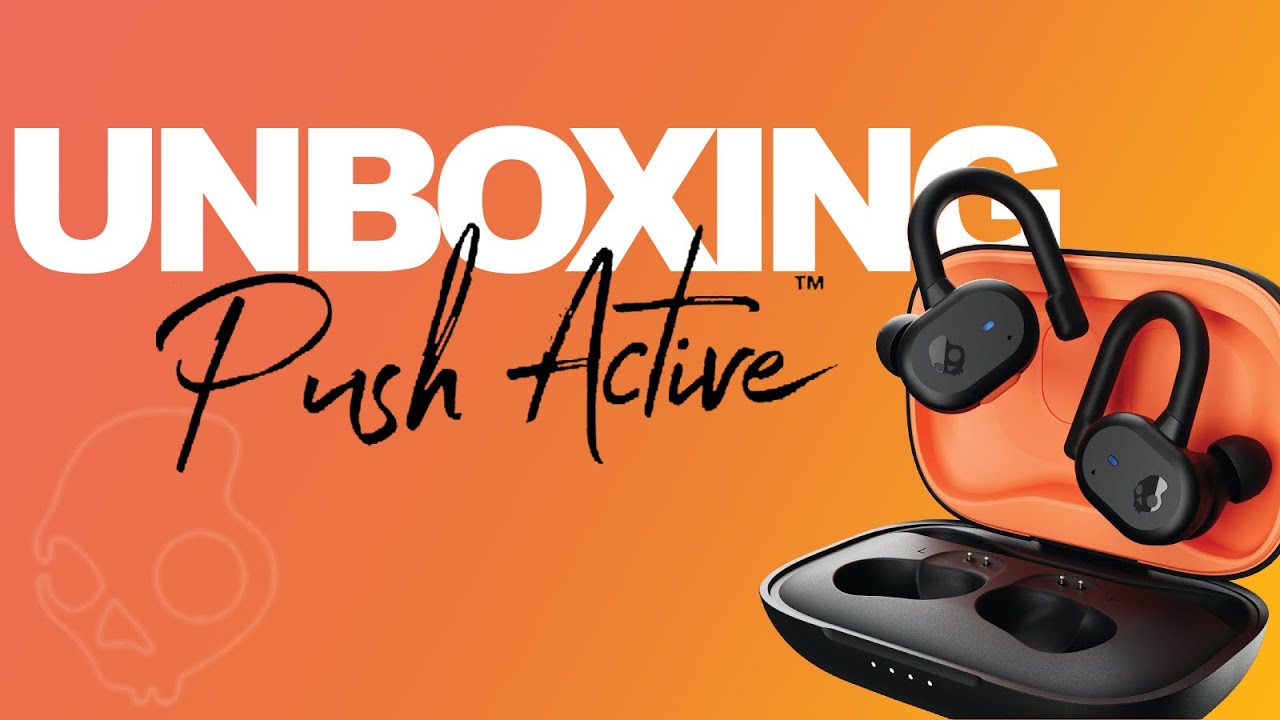 SKULLCANDY Push Active, Unboxing y Review