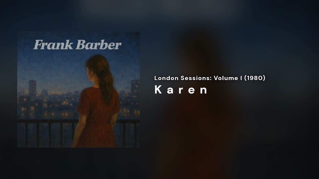 Frank Barber - Karen