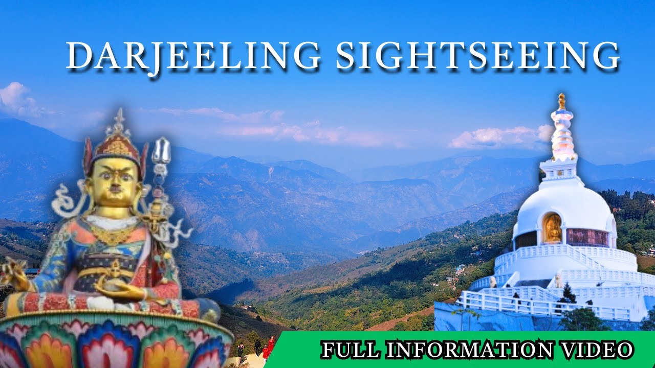 || Darjeeling Sightseeing Full Details Video || দার্জিলিং সাইটসিন সম্পূর্ণ বিস্তারিত ভিডিও ||
