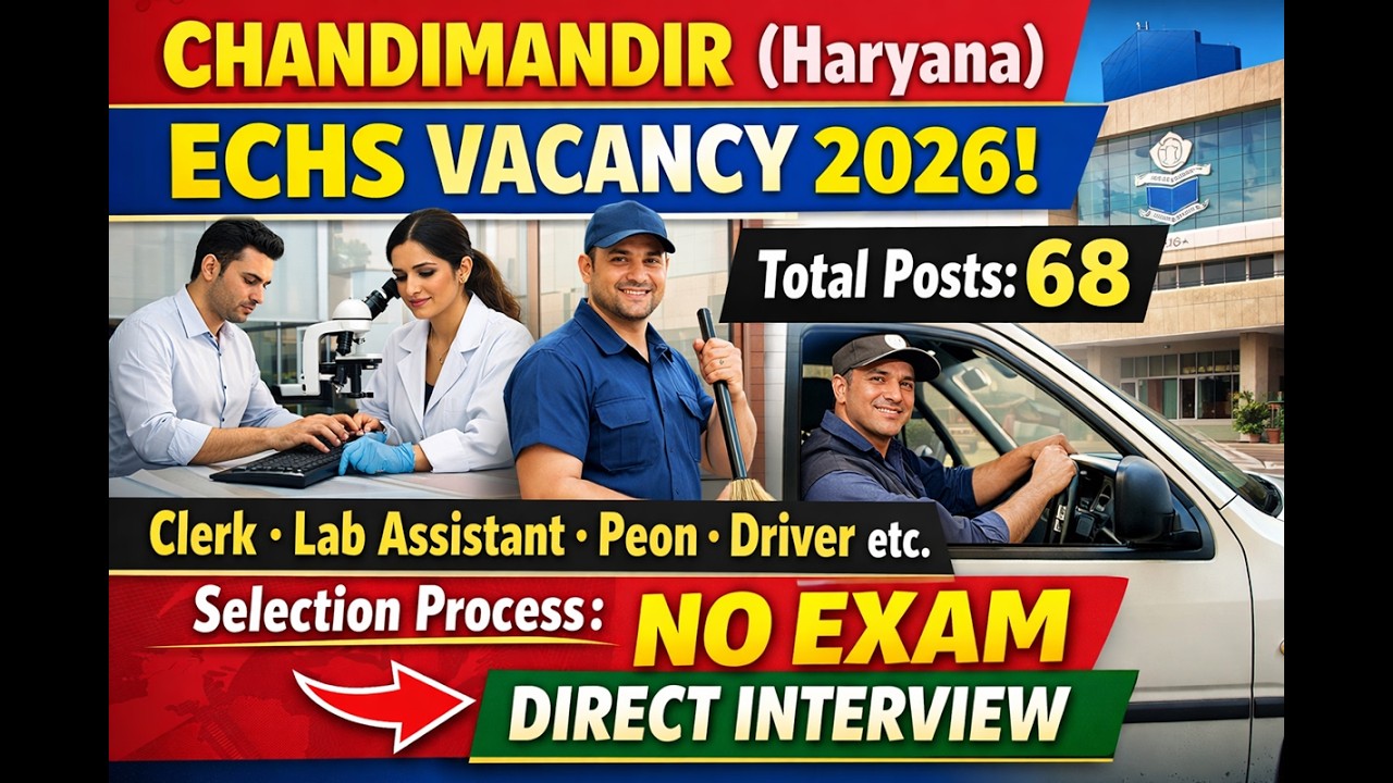 ECHS Chandimandir भर्ती 2026 🚨 68 पद | बिना परीक्षा सीधी भर्ती | Clerk, Driver, Peon