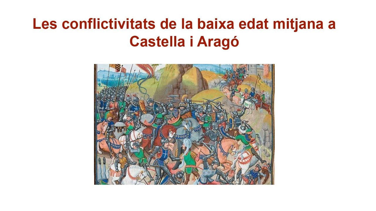 Les conflictivitats de la baixa edat mitjana a Castella i Aragó