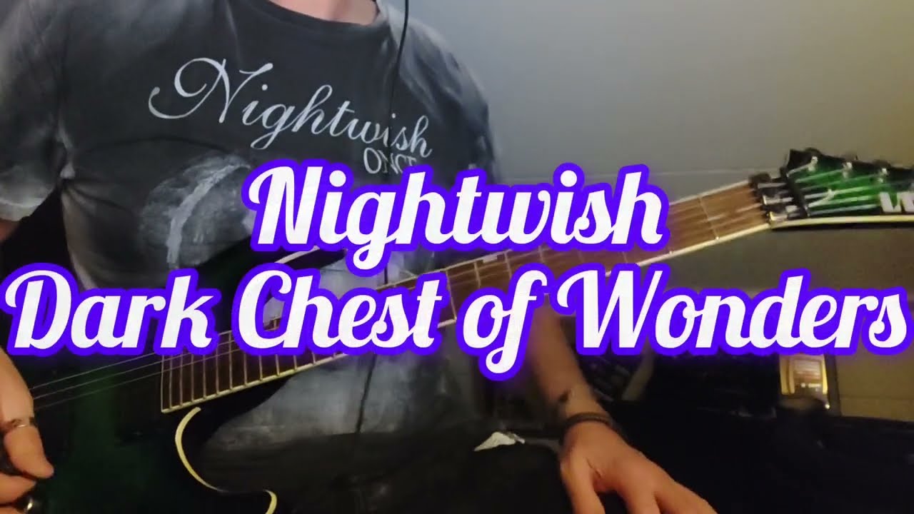 Nightwish - Dark Chest of Wonders - Once 2004 guitar cover