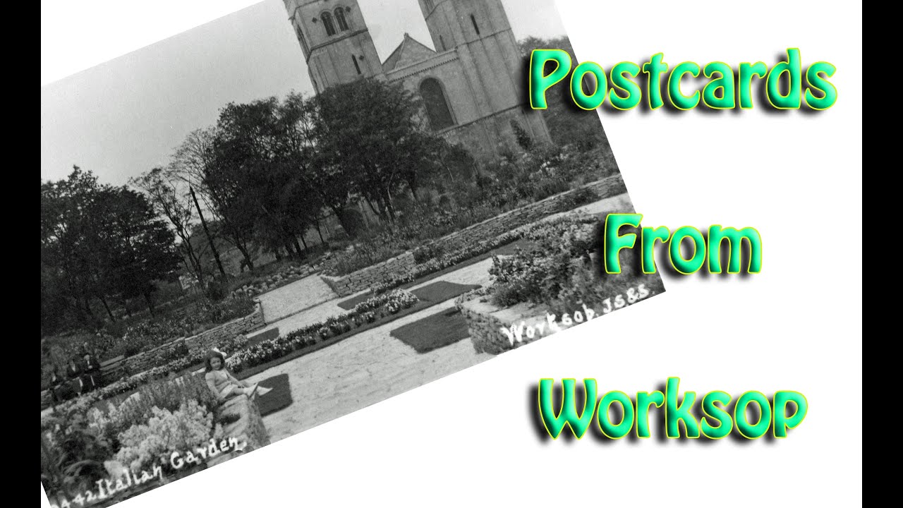 Postcards from Worksop