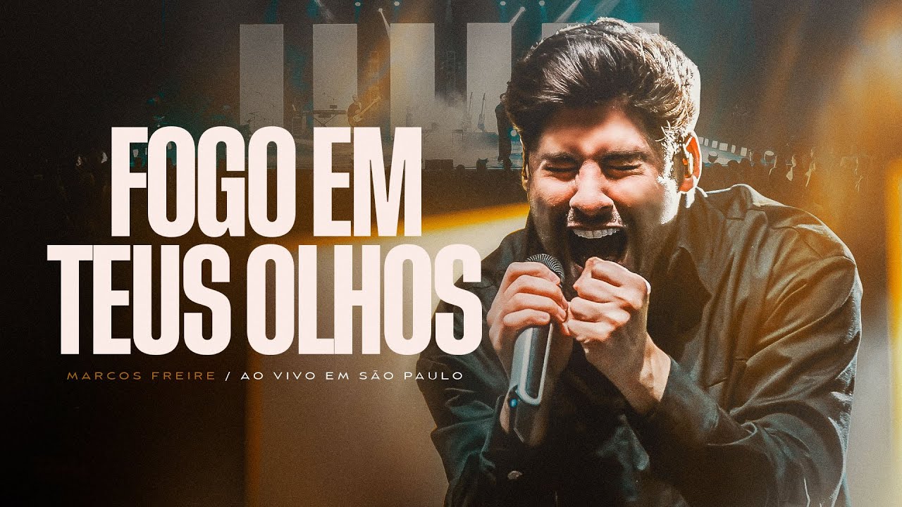 Fogo Em Teus Olhos - Ao Vivo | Marcos Freire