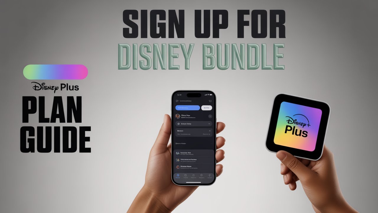 How to Sign Up for a Disney Plus Bundle Plan &ndash; Quick Guide 2025