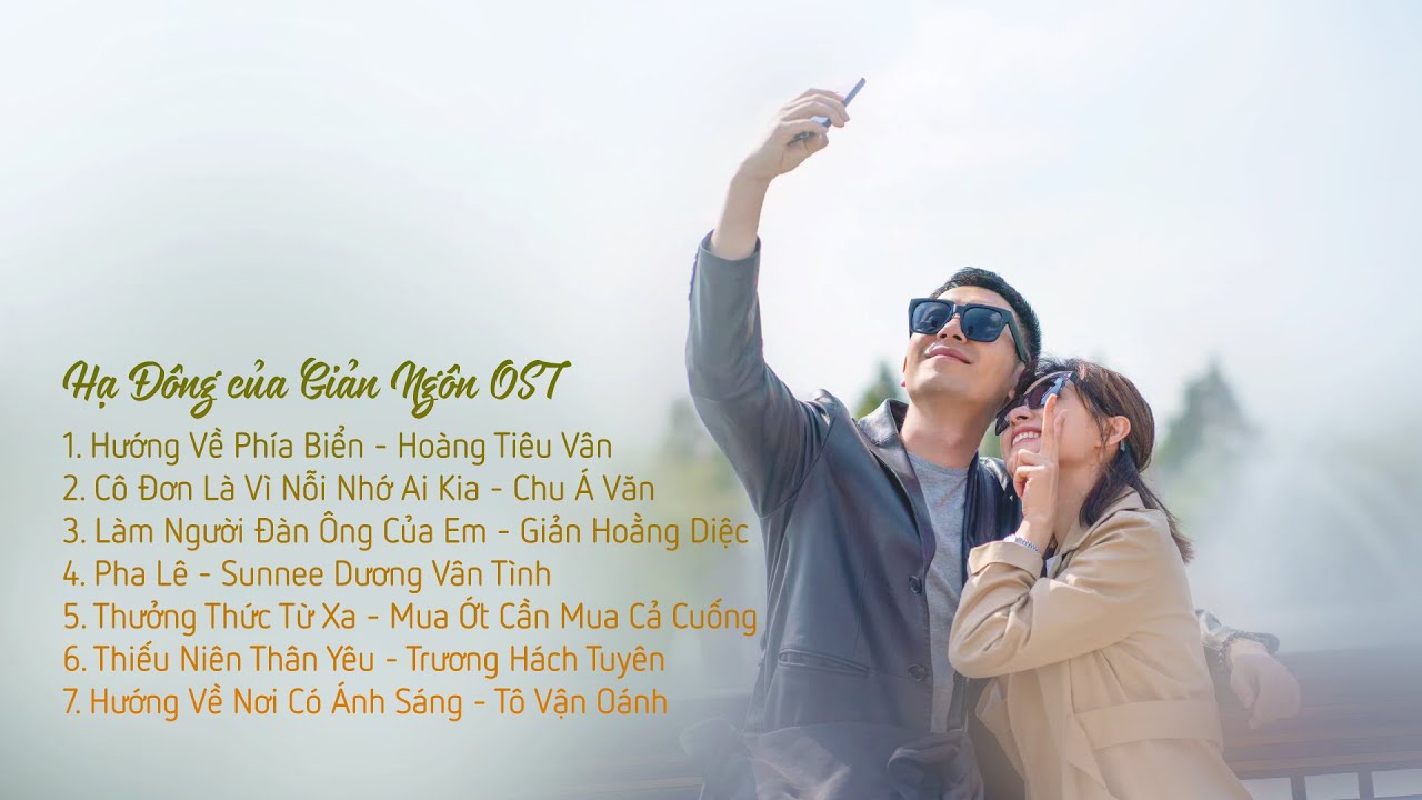 Playlist OST Hạ Đông của Giản Ngôn《简言的夏冬》Link xem phim vietsub dưới bình luận