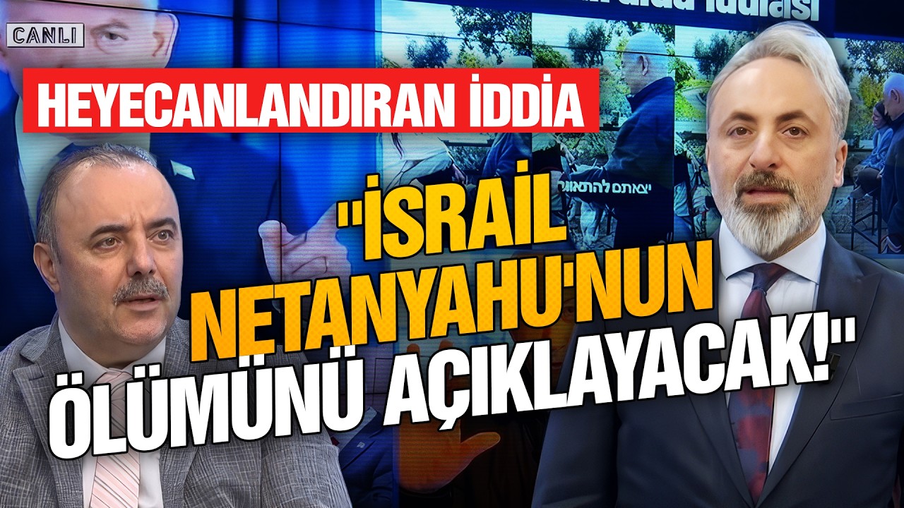 İsrail Netanyahu'nun ölüm haberini açıklayacak iddiası | Hasan Hüseyin Tekin - Kerim Aktacir