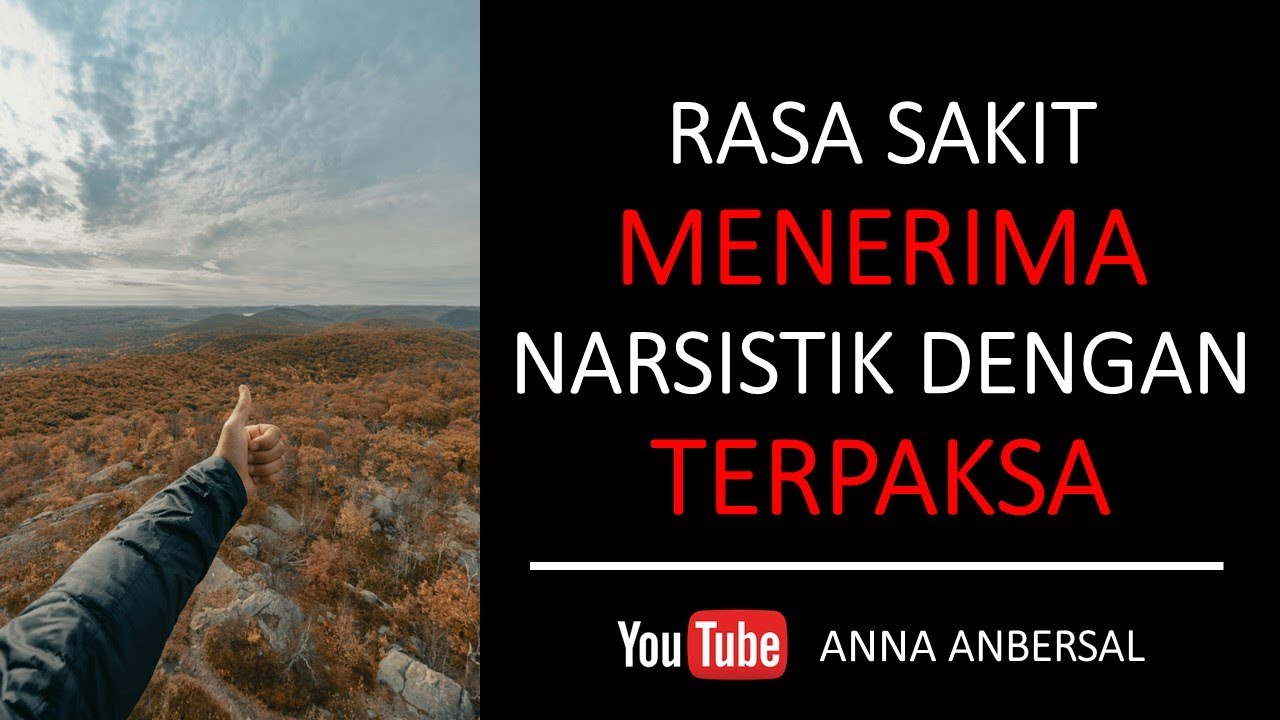 RASA SAKIT MENERIMA NARSISTIK DENGAN TERPAKSA