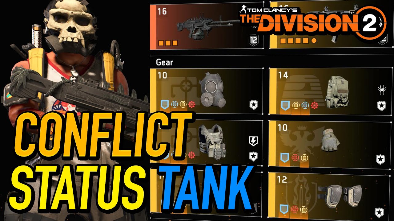 The Division 2 / PVP CONFLICT / STATUS TANK BUILD / IRON LUNG