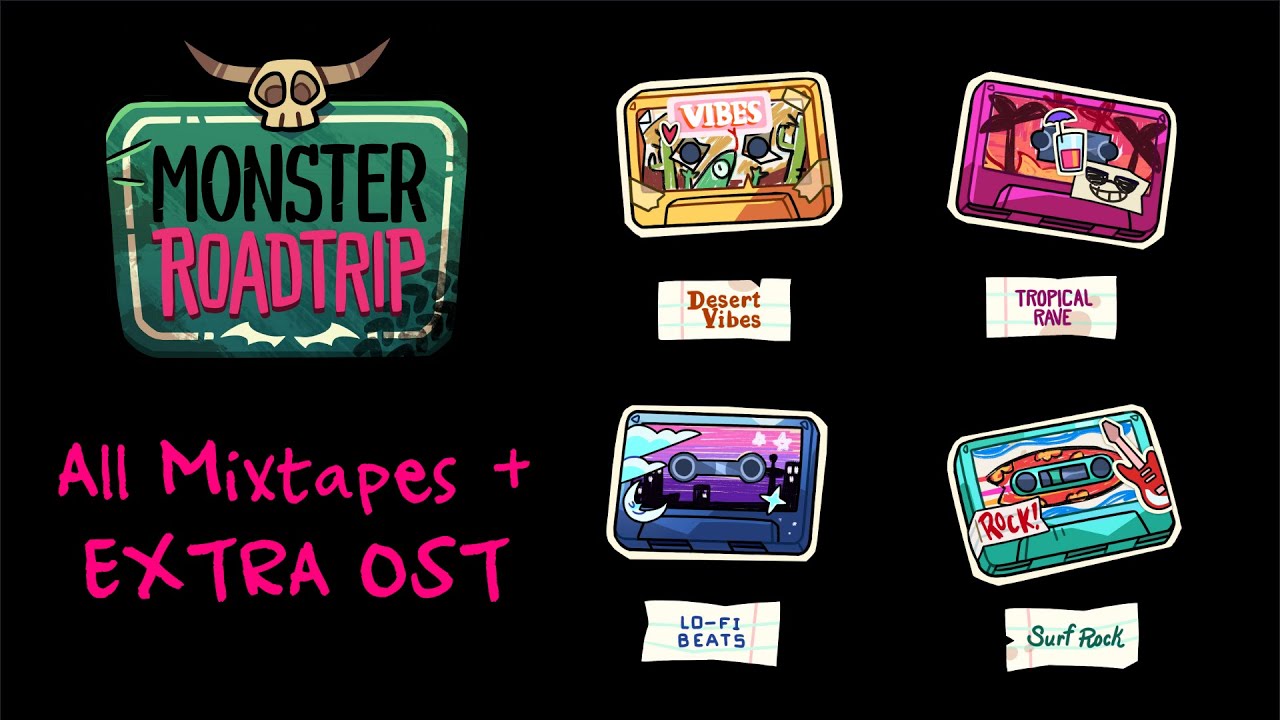 Monster Roadtrip OST ~ All Mixtapes + дополнительные OST (с таймкодами)