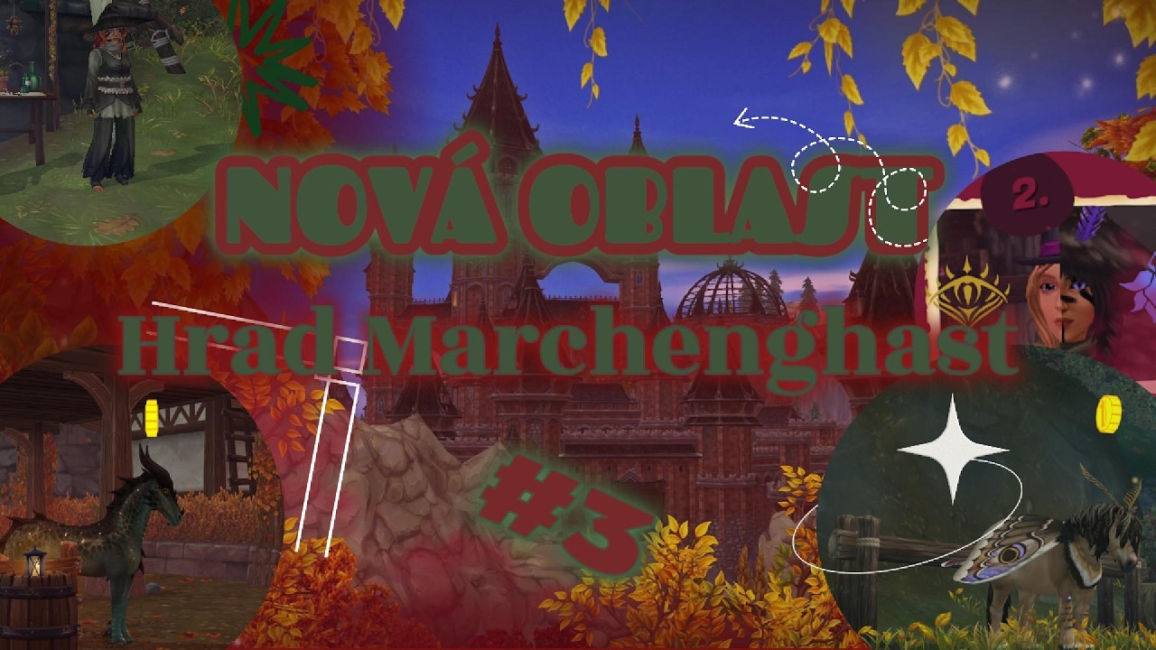 SSO Aktualizace #3 Nová oblast Hrad Marchenghast🤎❤️🐲🏰🧙🏼‍♀️