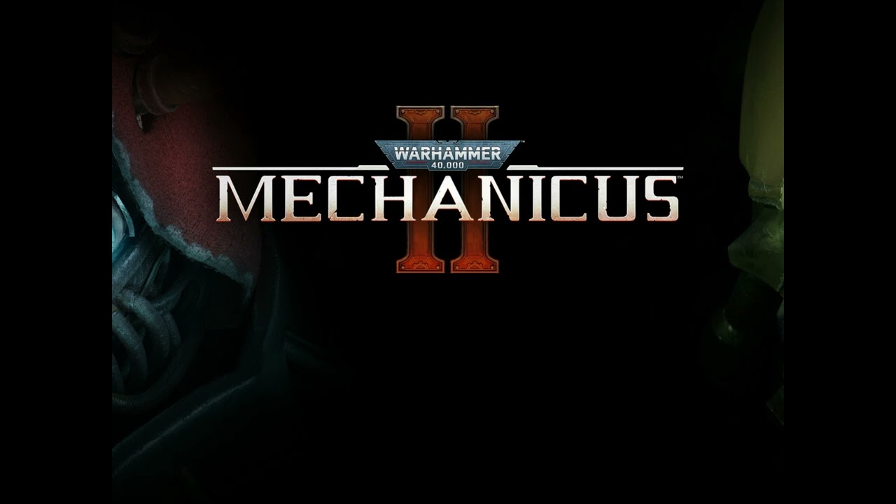 Warhammer 40,000: Mechanicus II | Menu Theme