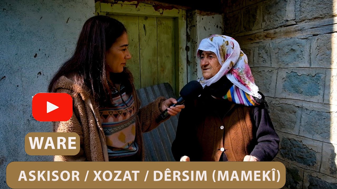 WARE -  ASKISOR / XOZAT / DÊRSIM (MAMEKÎ)