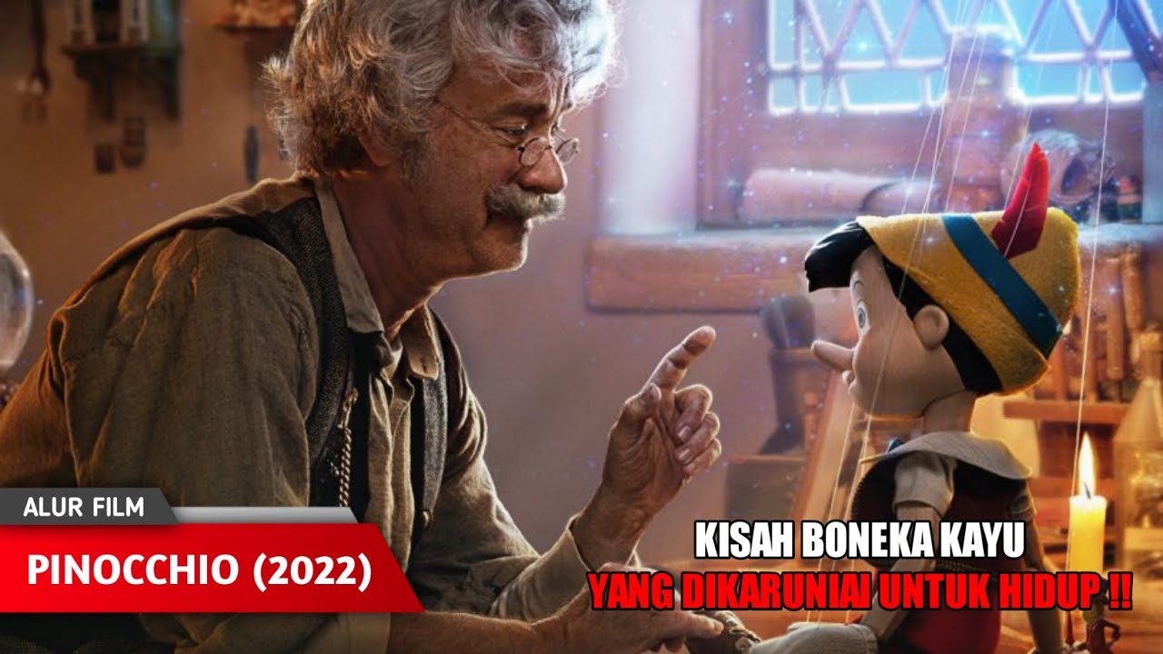 KISAH BONEKA KAYU YANG DI KARUNIAI UNTUK HIDUP | ALUR CERITA FILM - PINOCCHIO (2022)