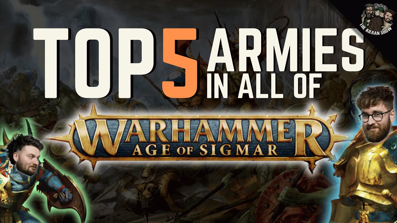 What's our TOP 5 AGE OF SIGMAR armies? | Warhammer AoS