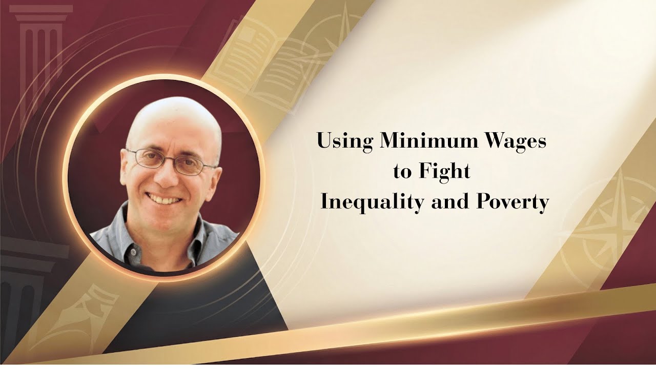 Using Minimum Wages to Fight Inequality and Poverty with David Neumark