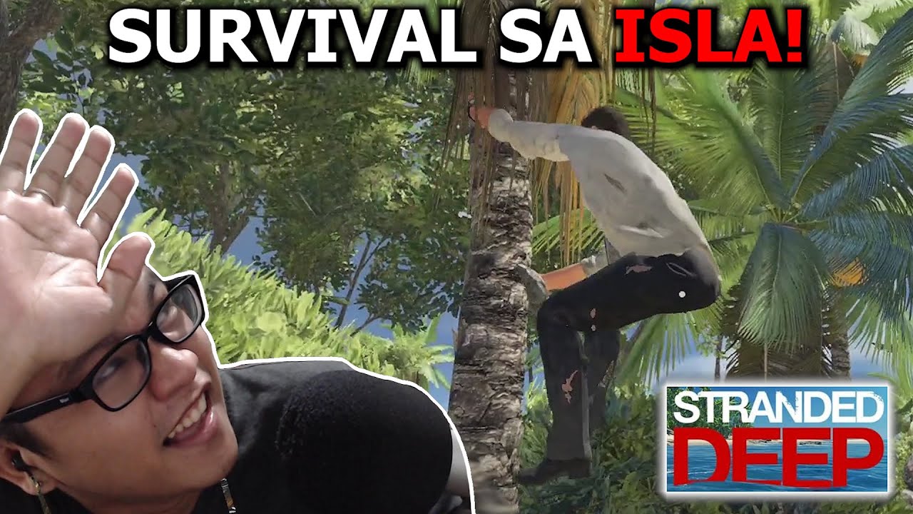SURVIVAL SA ISLA!! | STRANDED DEEP | BISAYA PLAYS