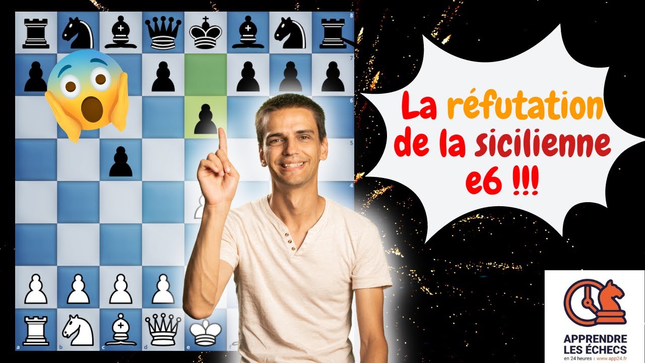 LA réfutation de la Sicilienne e6 - Stratégies et tactiques dévoilées