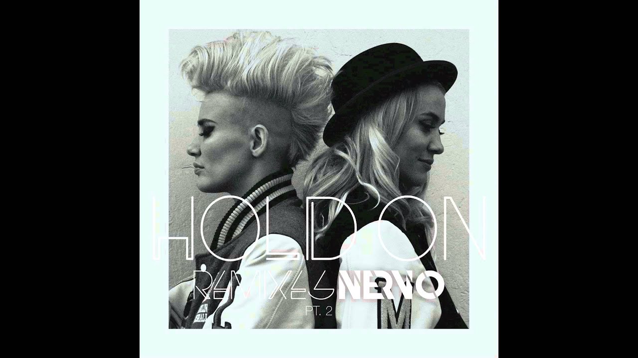 Hold On (R3hab & Silvio Ecomo Remix) - NERVO