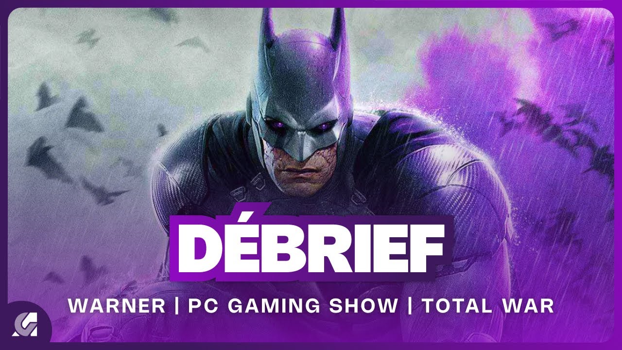 Netflix rach&egrave;te Warner Bros, r&eacute;sum&eacute; PC Gaming Show, nouveaux Total War | DEBREIF
