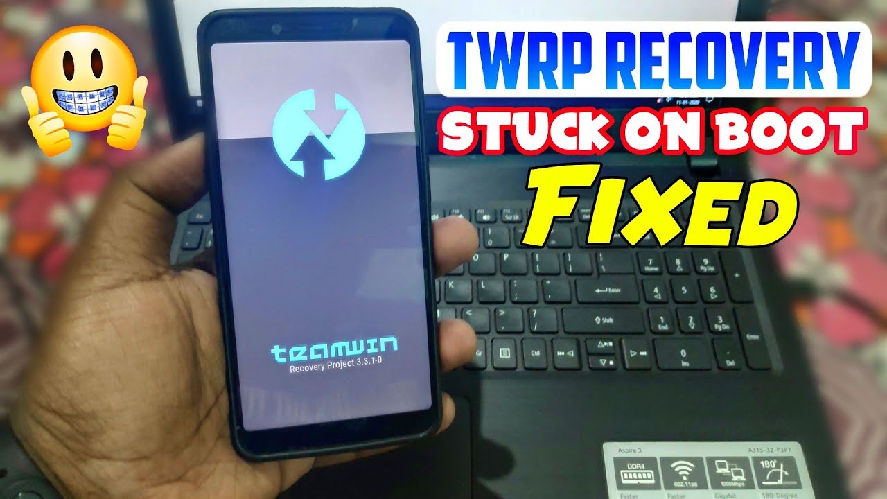 TWRP Recovery Stuck on Boot • SOLVED • TWRP Stuck at Splash Screen | Fixed