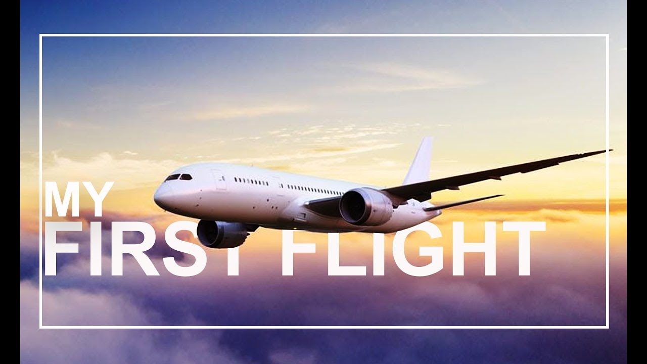 My First Flight