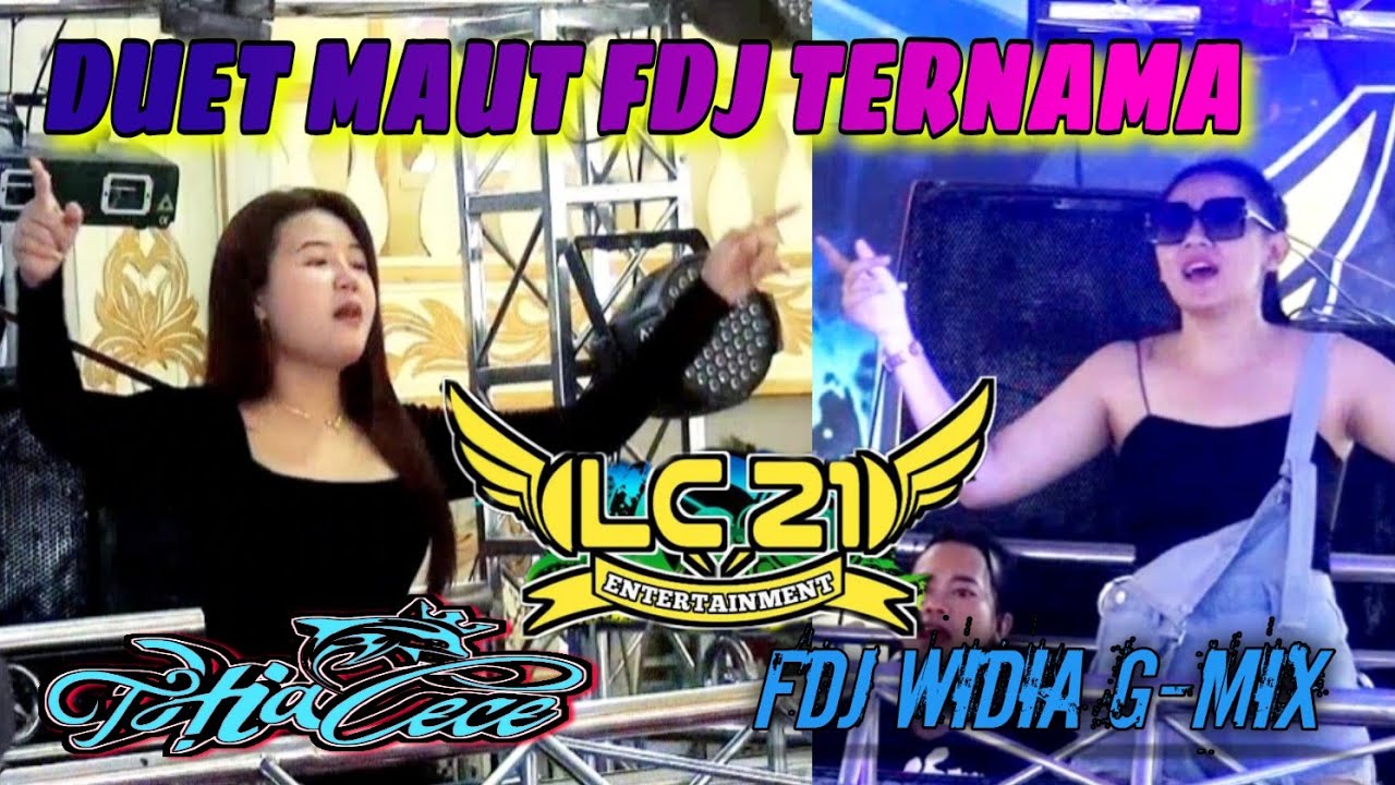 TERBARU ‼️DUET TERPANAS ‼️LIVE SIANG OT LC21 ENTERTAINMENT ‼️ FDJ THIA CECE WIDIA G-MIX