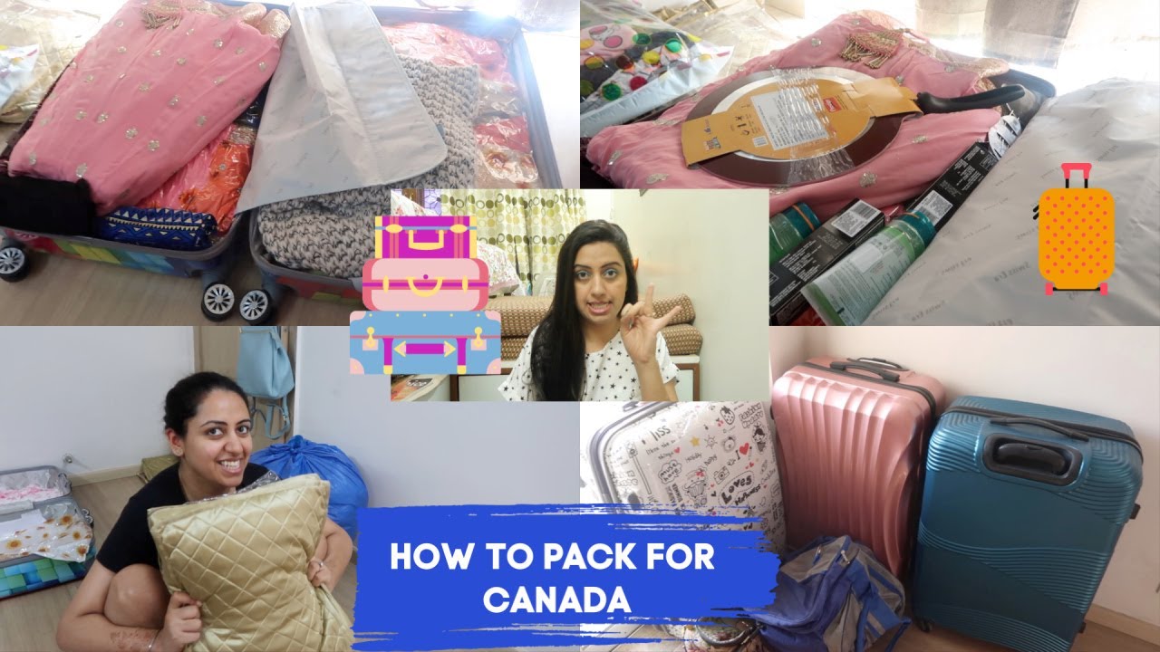 How To Pack For Canada ? Leaving India | Tips & Tricks | CANADA
