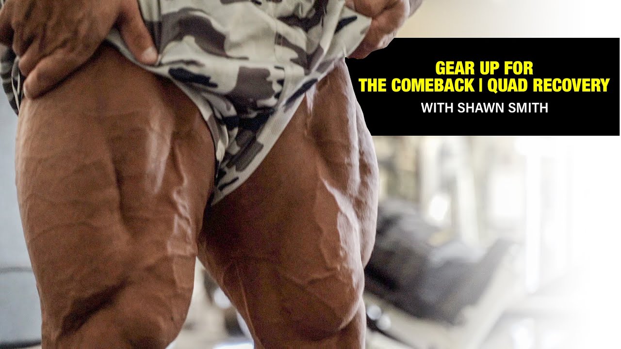 Gear Up for the Comeback | Quad Recovery with Shawn Smith