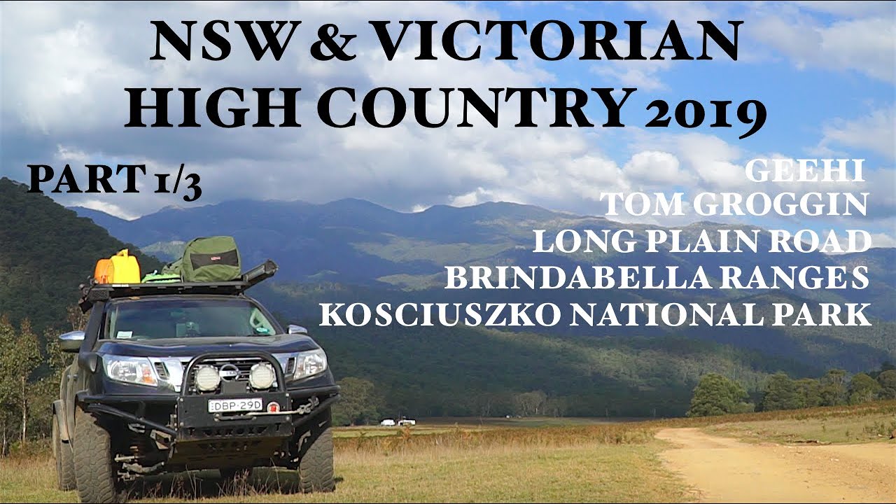 Kosciuszko National Park - NSW & Victorian High Country 4x4 Adventure 2019 #1/3