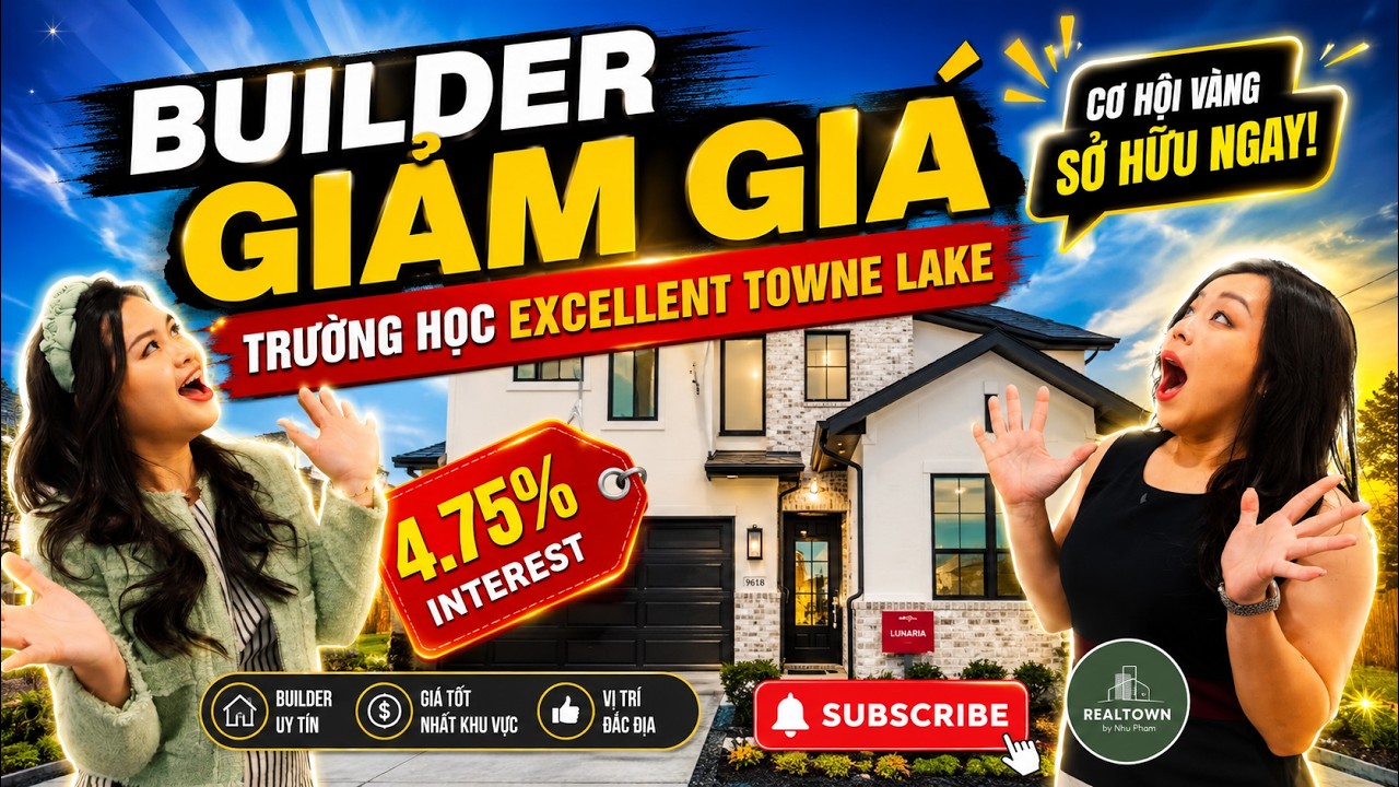 🔥 Nhà Mới Chung Trường Towne Lake & ngay cạnh Bridgeland | Giảm Mạnh $60K – Lãi 4.75% 🔥