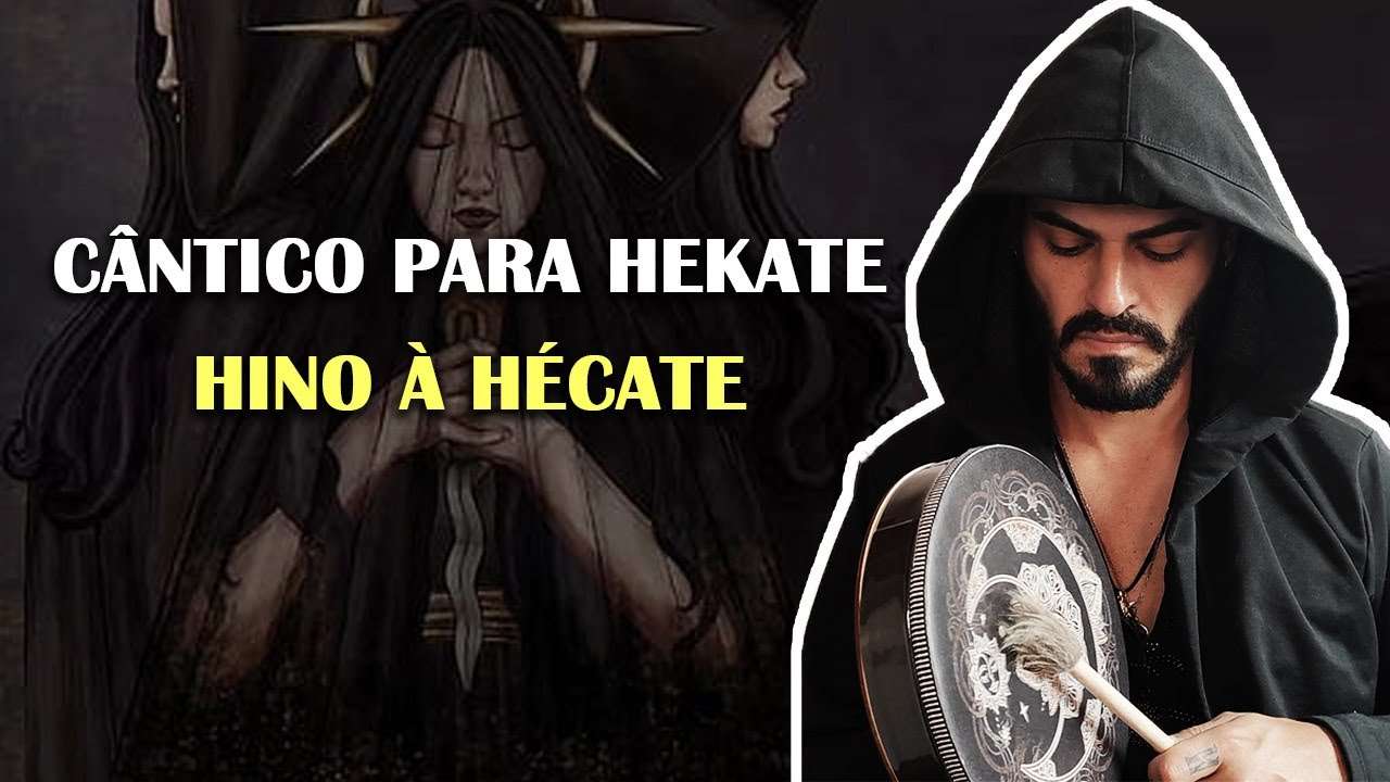 Hino à Hécate - Cântico para a Deusa Hekate